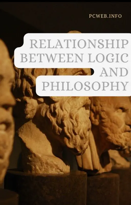 ¿Conoces la relación entre la lógica y la filosofía? ¿Qué es la Filosofía; ¿Qué es la lógica; La filosofía de la lógica