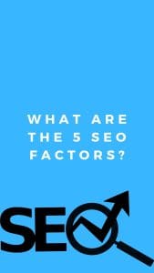 What are the 5 SEO Factors image 1