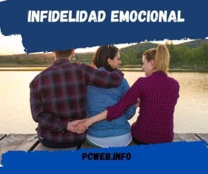 Infidelidad emocional, marital: tipos de infidelidad, señales de advertencia de engaño emocional
