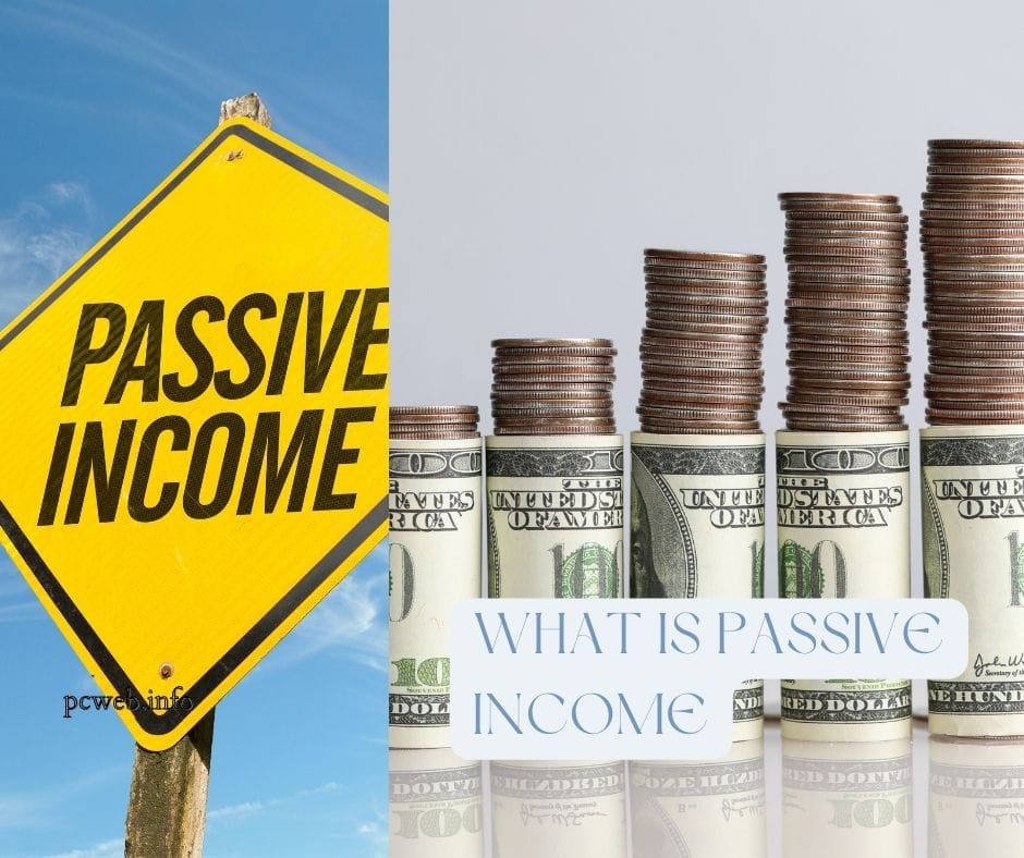What Is Passive Income 1 What Is Passive Income: In Real Estate, Robert Kiyosaki, Vs Active Income, Examples, Vs Portfolio Income