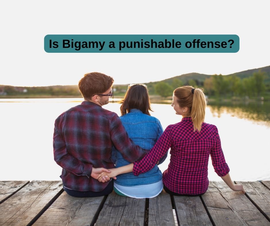 ¿Es la bigamia un delito punible? 1 ¿Es la bigamia un delito punible?