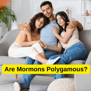Are Mormons Polygamous 1