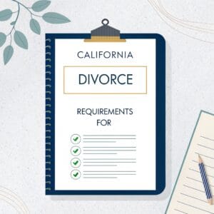 Requisitos Legales para el Divorcio en California