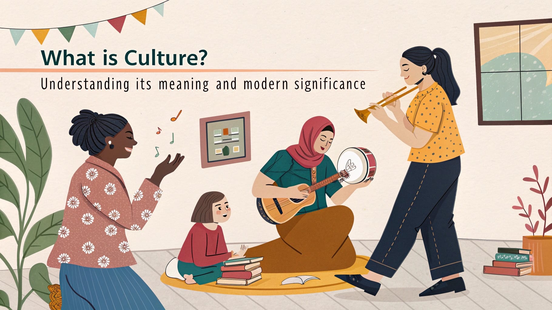 What Is Culture? Understanding Its Meaning And Modern Significance